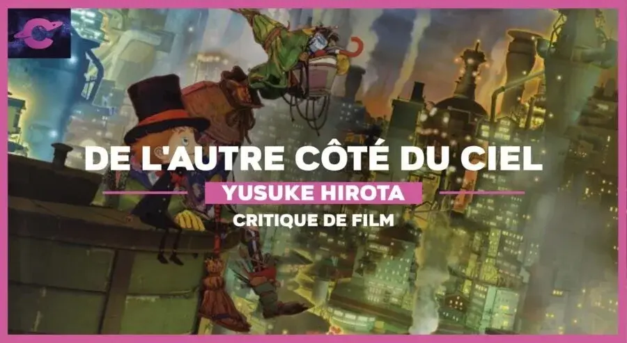 De l’autre côté du ciel de Yusuke Hirota : Inaccessibles étoiles