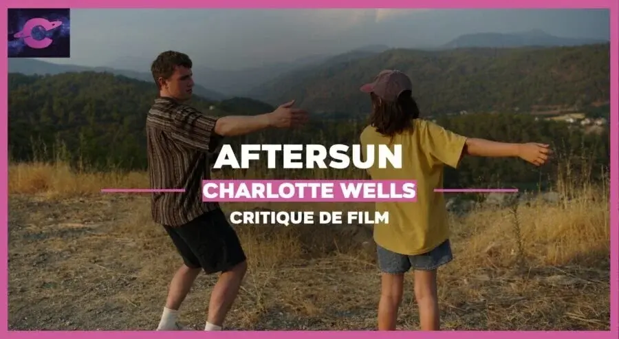 Aftersun de Charlotte Wells : Bonsoir tristesse