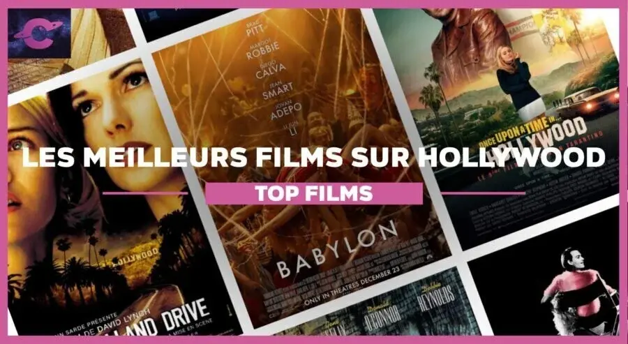 Les meilleurs films sur Hollywood par Hollywood