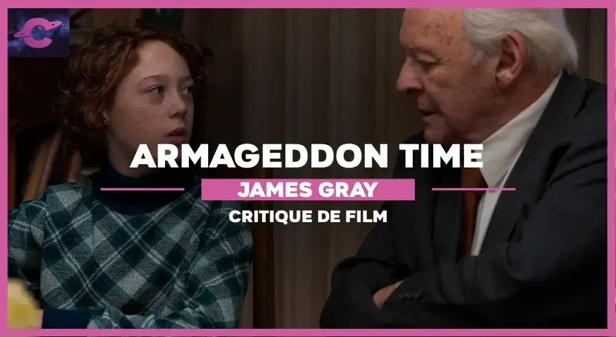 Armageddon Time de James Gray : L’Héritage du Bien