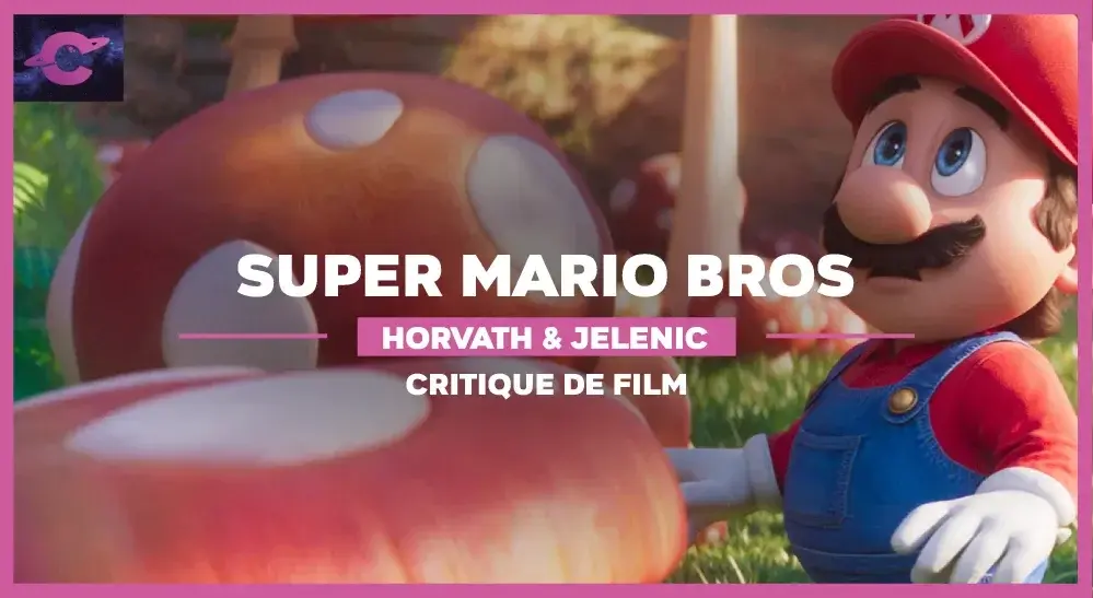 Super Mario Bros : 5 bonnes raisons d’aller voir le film