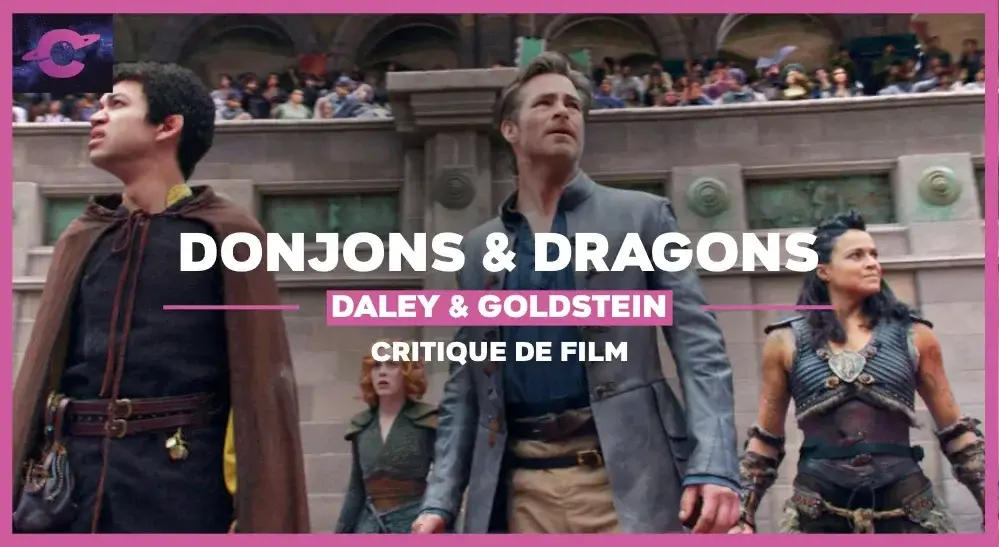 Donjons et Dragons L’Honneur des voleurs : 5 bonnes raisons d’aller voir le film