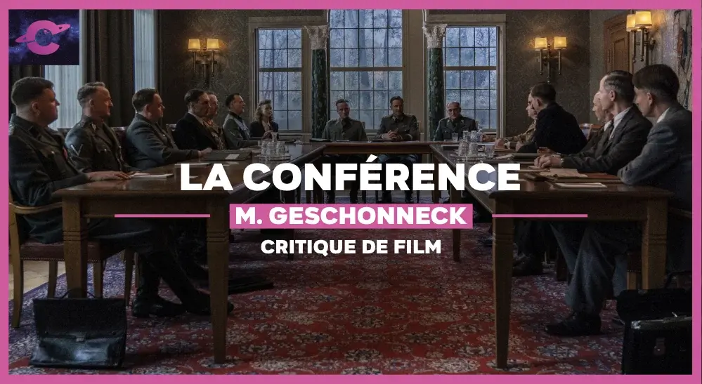 La Conférence de Matti Geschonneck : 15 hommes (trop) en colère
