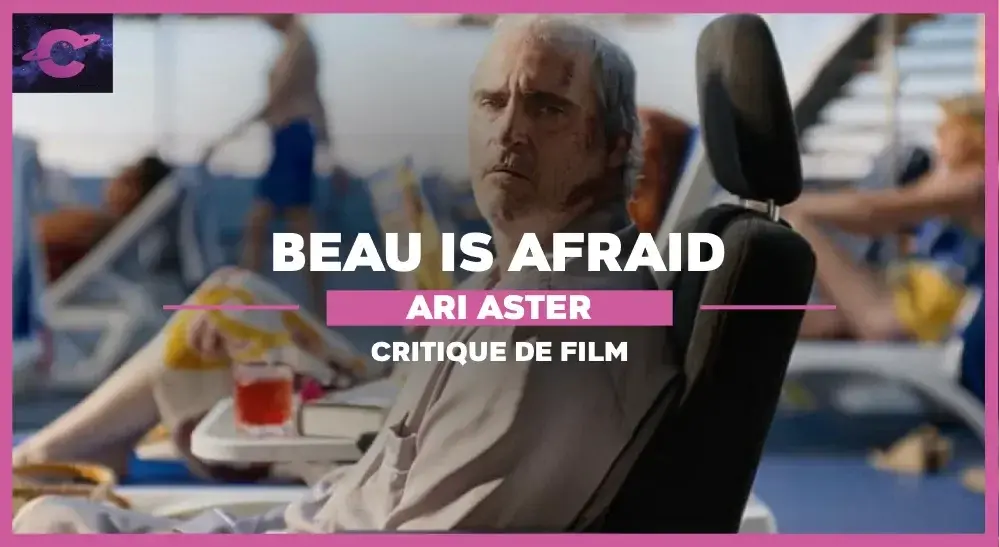 Beau Is Afraid de Ari Aster : Beau is a fraude ?