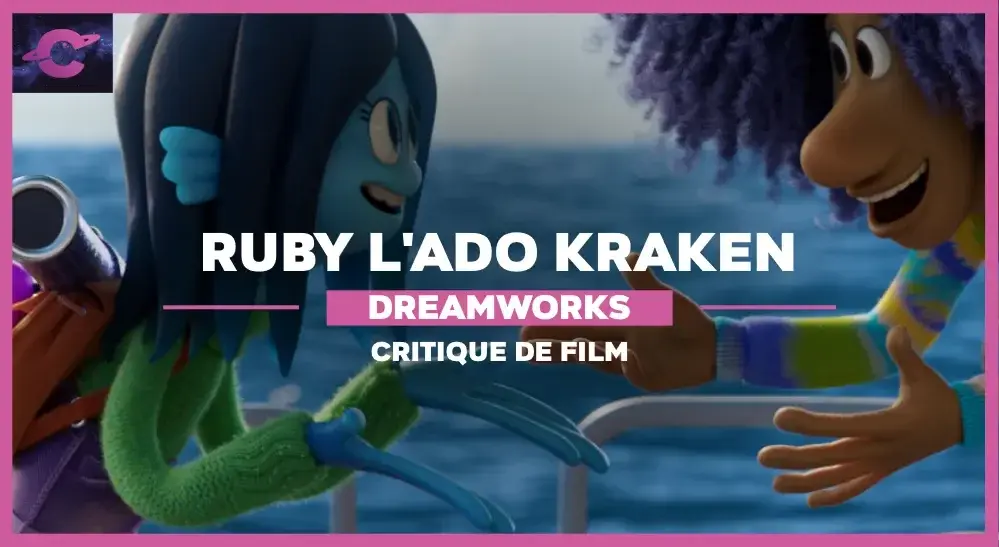Ruby, l’ado Kraken de Dreamworks : Franchir le Ruby-con