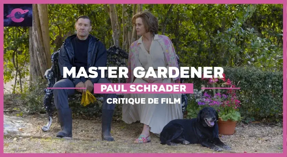 Master Gardener de Paul Schrader : Un jardin épineux