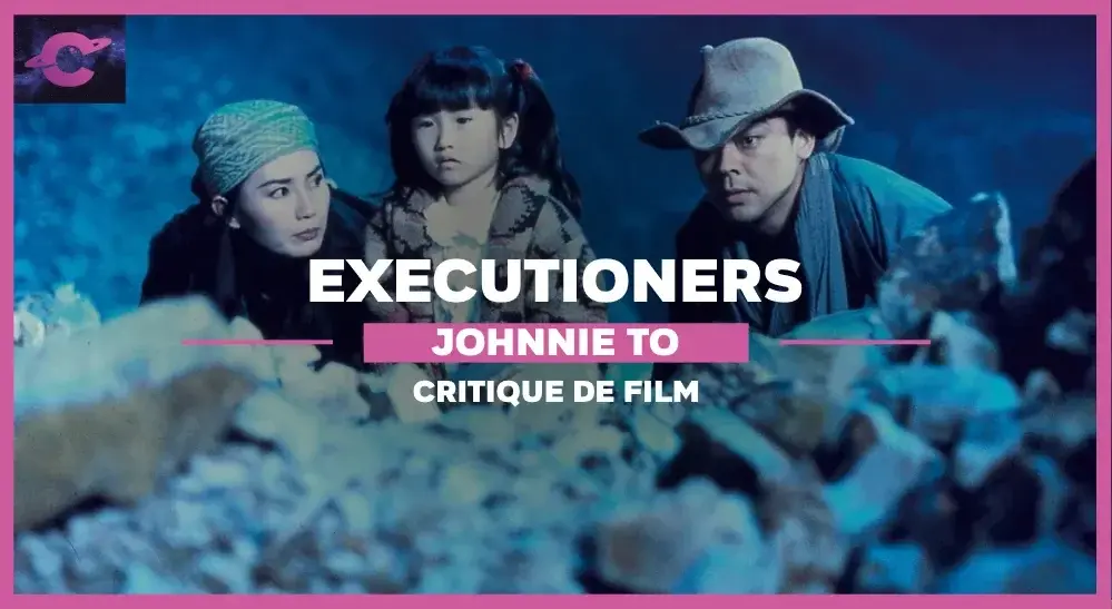 Executioners de Johnnie To et Ching Siu-tung : une anti-suite exemplaire