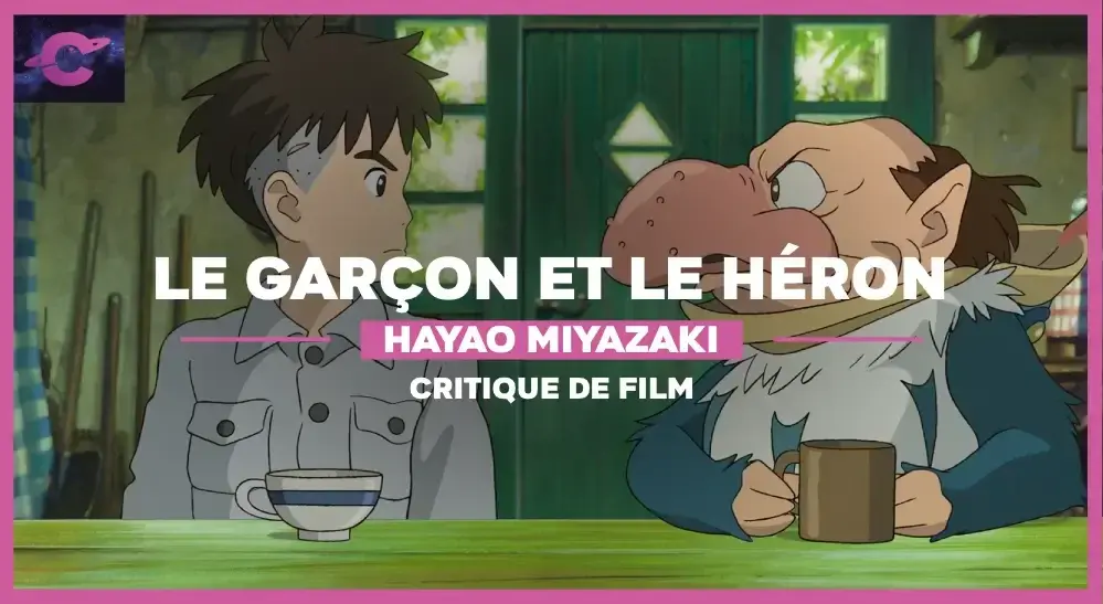 Le Garçon et Le Héron d’Hayao Miyazaki : Le chant du cygne