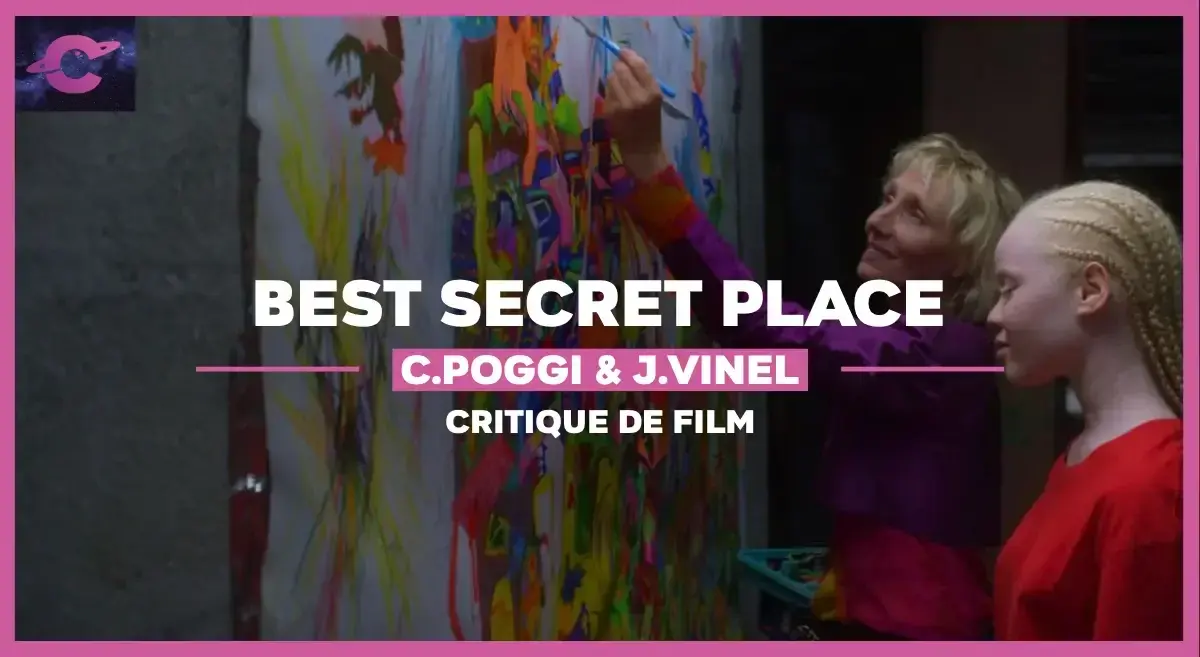 Best Secret Place de Caroline Poggi et Jonathan Vinel : Ouvrir toutes les portes