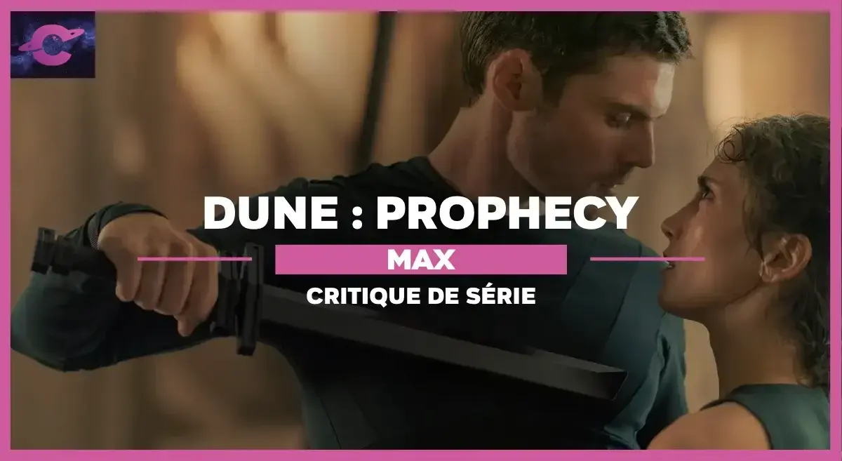 Dune Prophecy (Max) : Une ambiance moins épicée