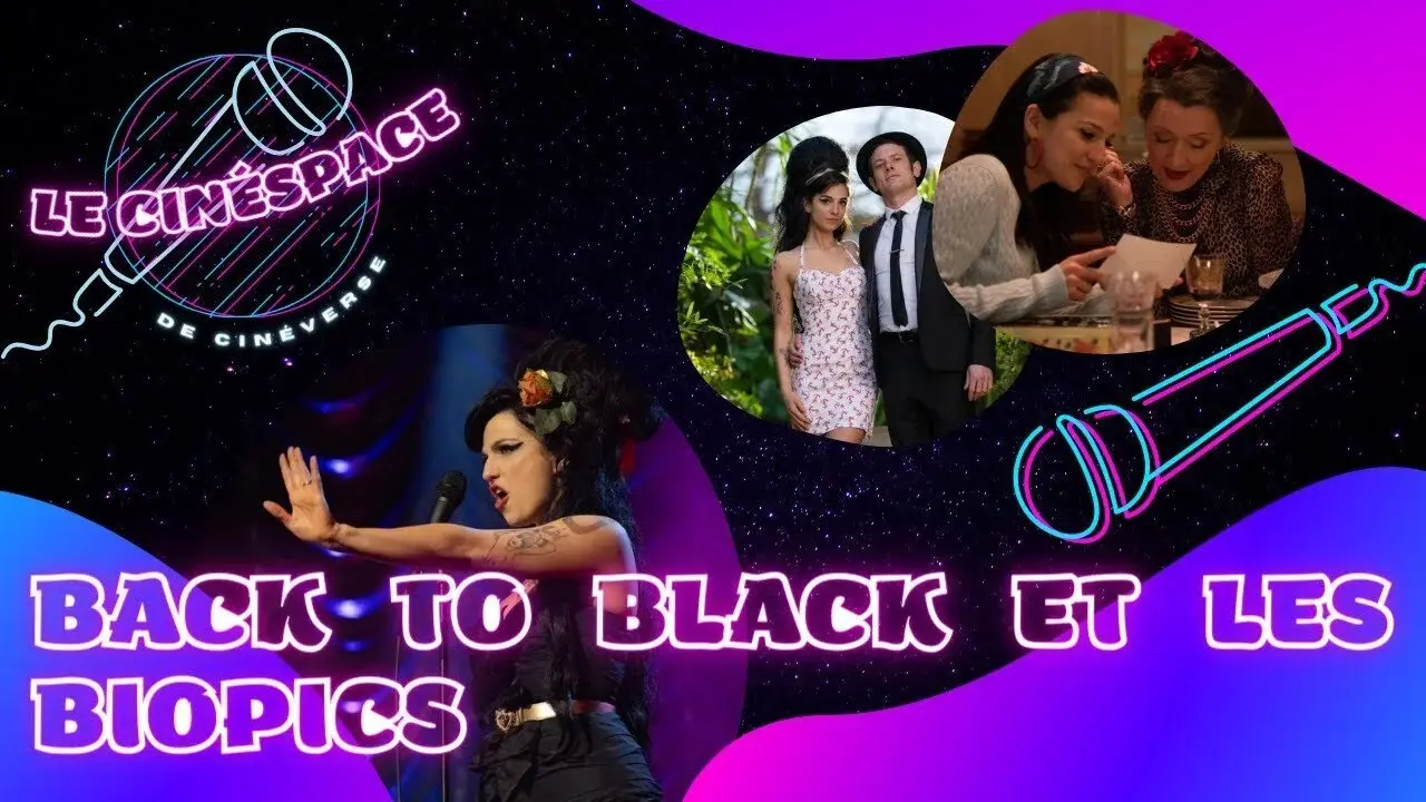 Back To Black et les biopics – CinéSpace #3