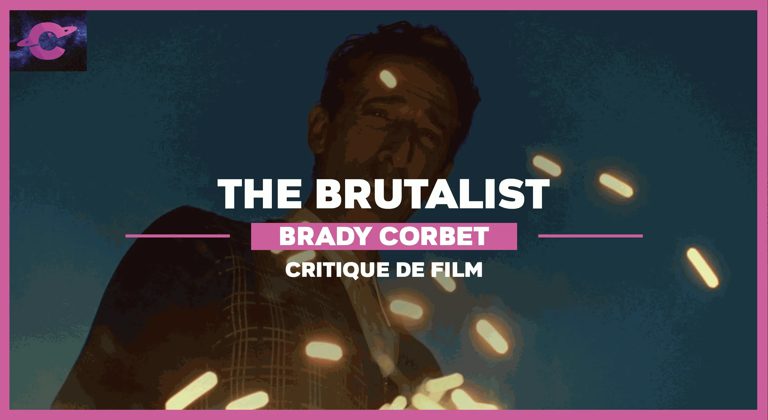 The Brutalist de Brady Corbet : Bon, brut et tonitruant