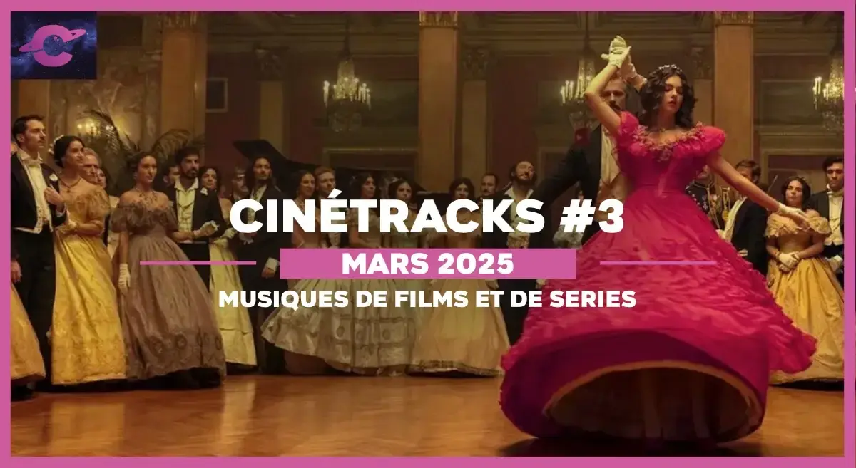 Mickey 17, Adolescence, Severance (Saison 2)… Les musiques de films de mars 2025 dans CinéTracks #3