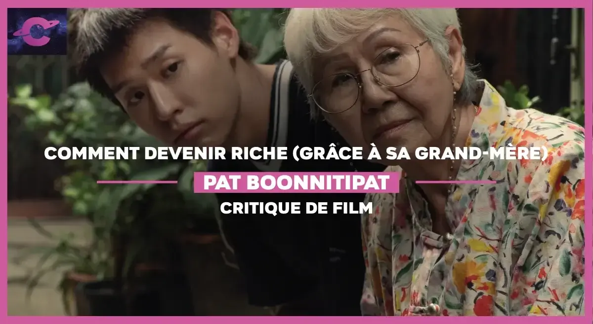 Comment devenir riche (grâce à sa grand-mère) de Pat Boonnitipat : Mamie Blues