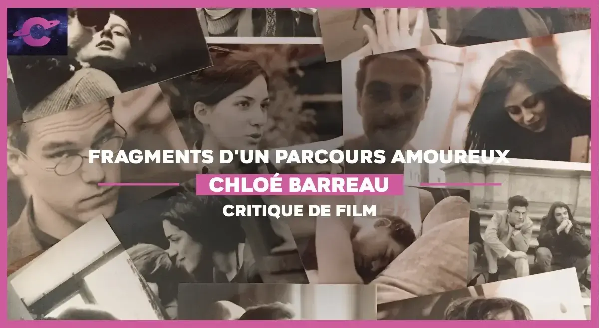 Fragments d’un parcours amoureux de Chloé Barreau : L’amour enclavé