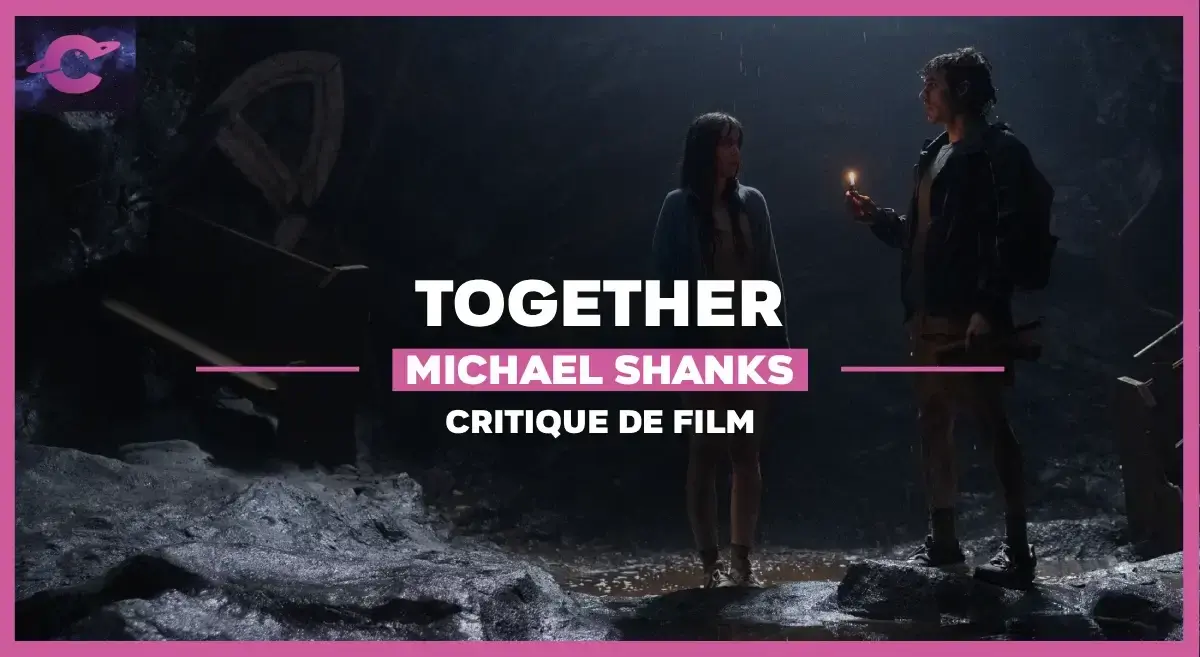 Together de Michael Shanks : Pour le meilleur et le pire