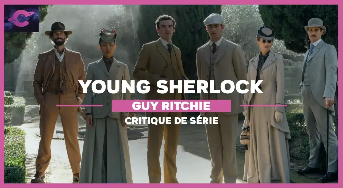 Young Sherlock (Prime vidéo) : L’élémentaire de ce cher Holmes
