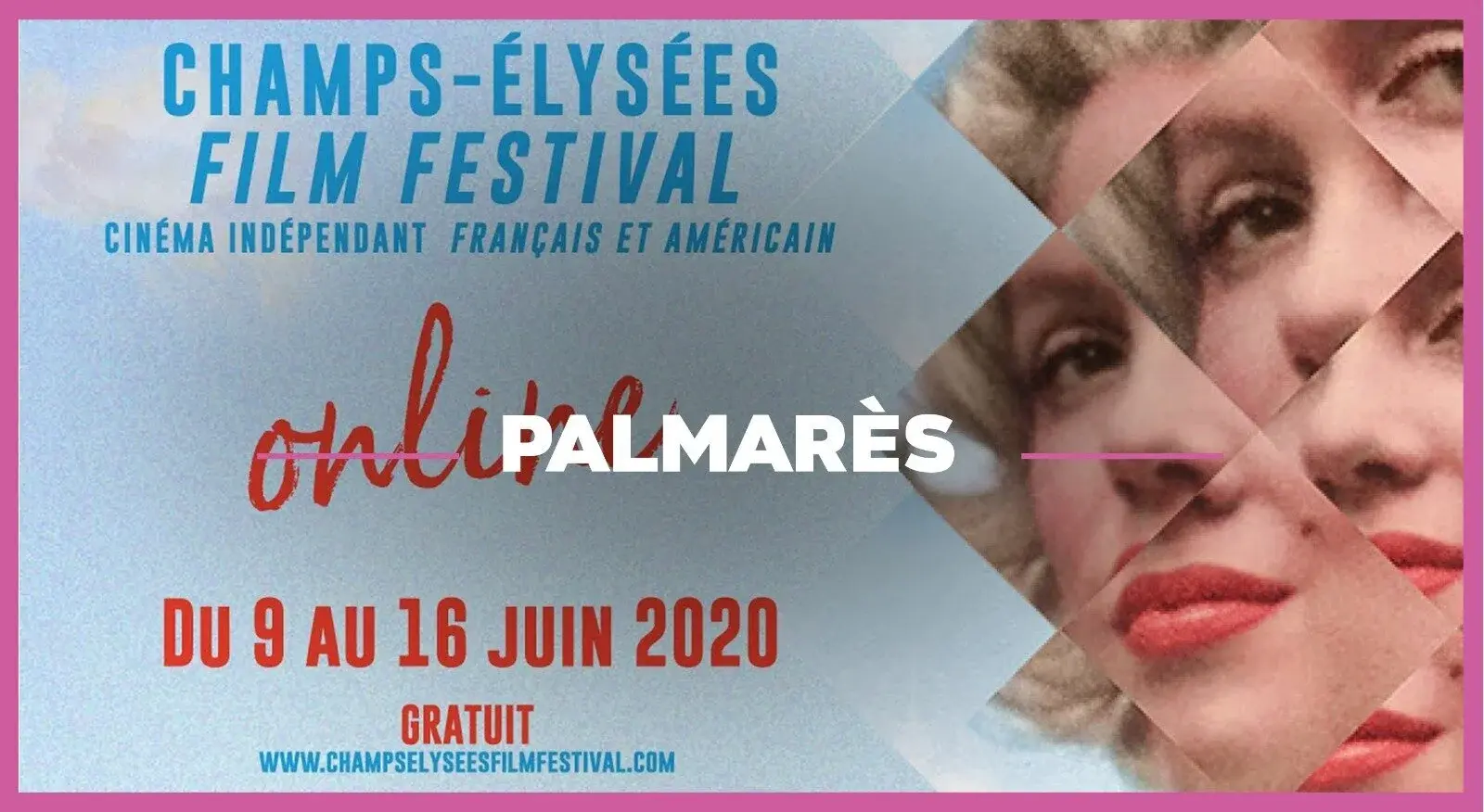 9ème édition du Champs Elysées Film Festival : le palmarès