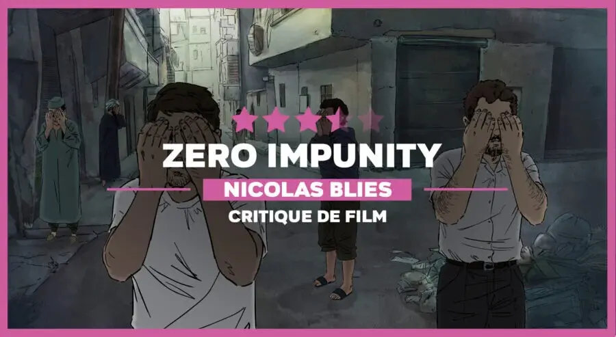Zero Impunity : le cinéma pour l’humanité