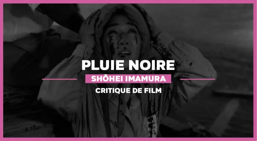 Pluie Noire : Les conséquences de la bombe