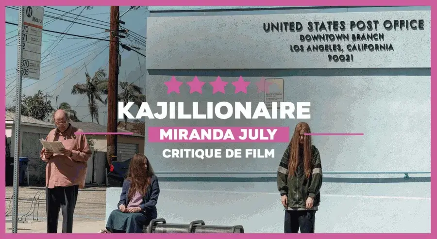 Kajillionaire de Miranda July : Ocean’s Four