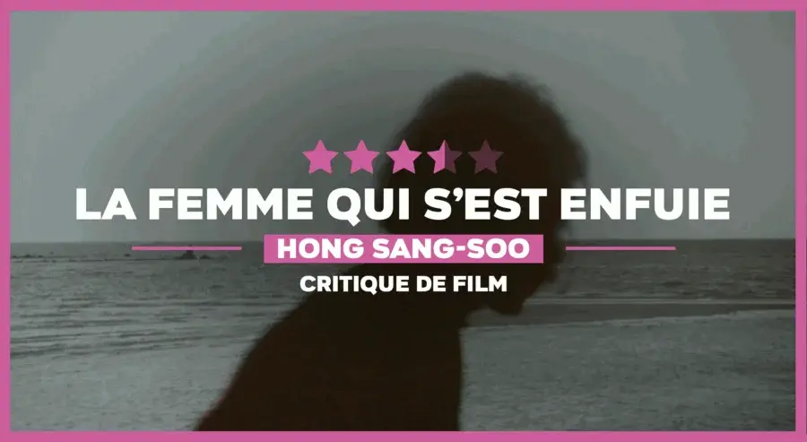 La femme qui s’est enfuie : La fugue et l’éternel retour