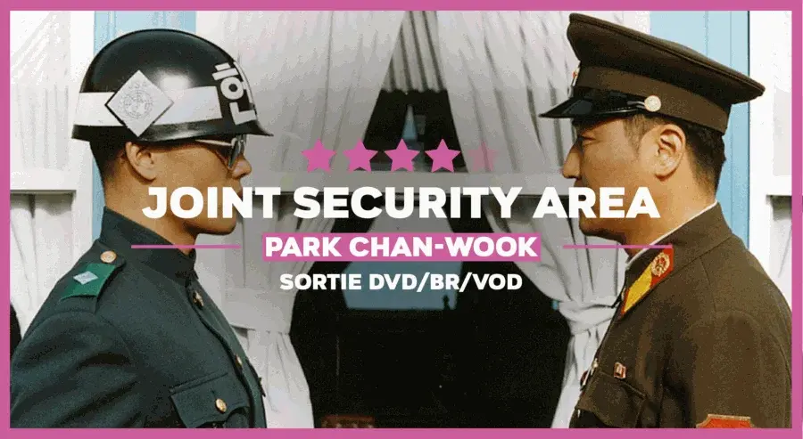 JSA (Joint Security Area) : Amis ennemis