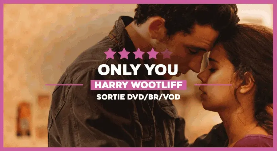 Only You : Le goût amer de l’amour