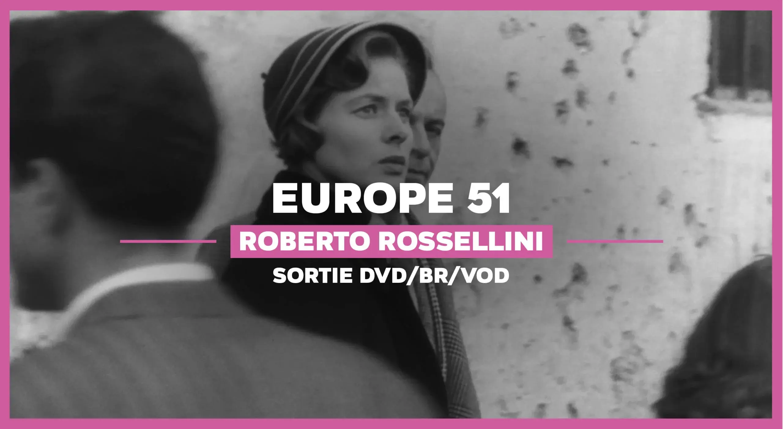 Europe 51 : Divine révolution