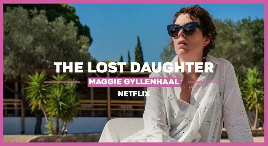 The Lost Daughter : se perdre en mère