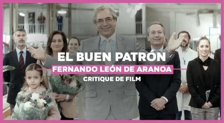 El buen patrón de Fernando León de Aranoa : une satire à l’équilibre chancelant